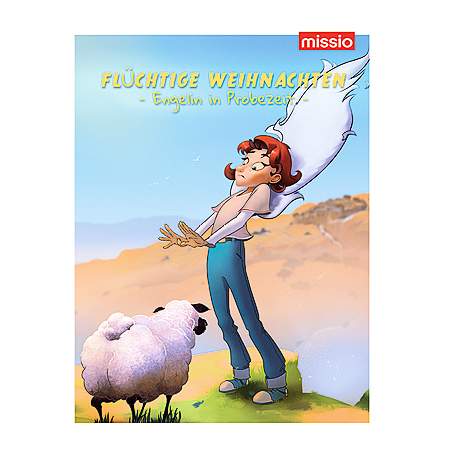 Flüchtige Weihnachten – Engelin auf Probezeit