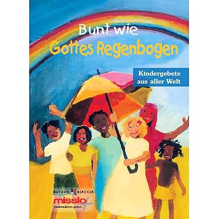 Bunt wie Gottes Regenbogen
