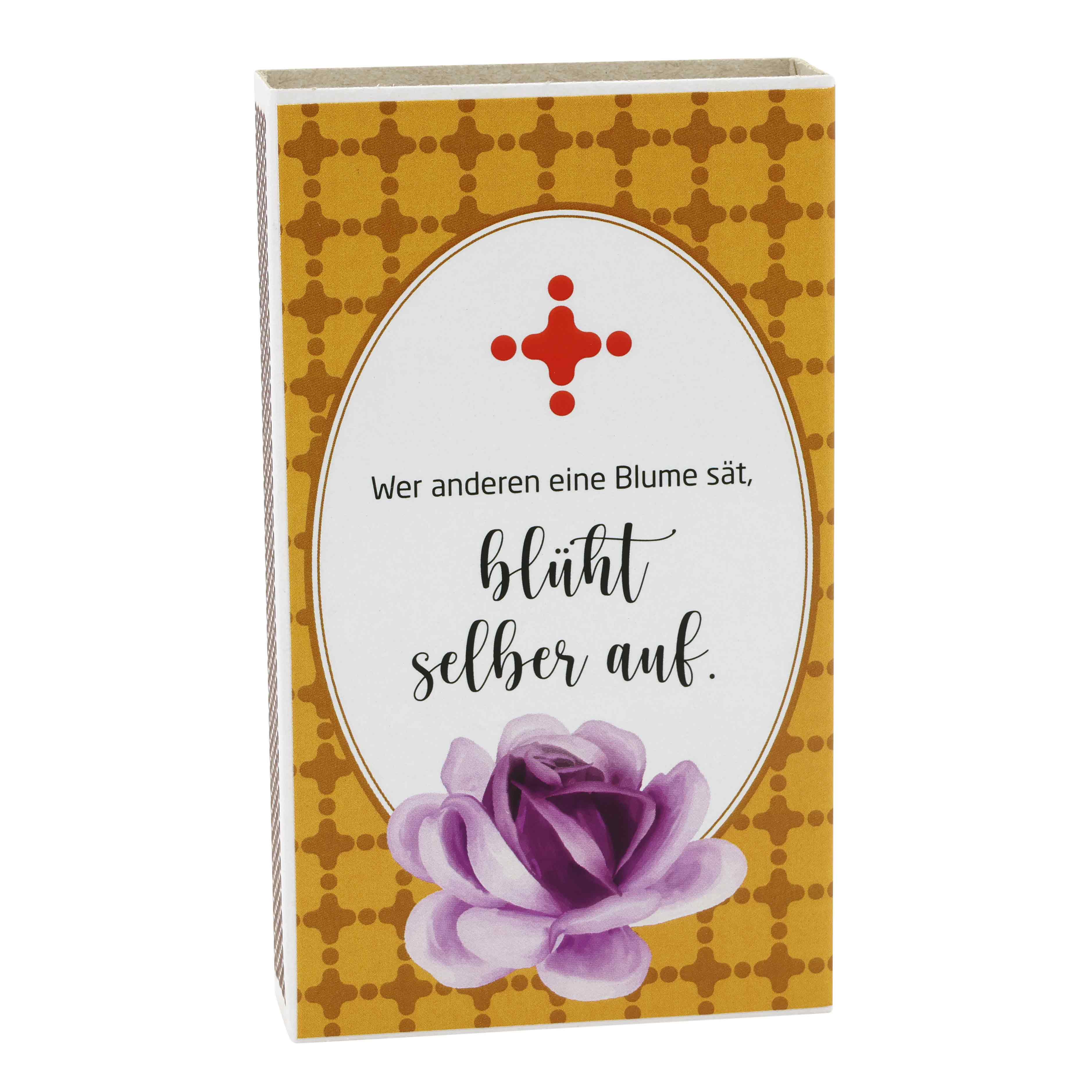 Zündhölzer groß - Wer anderen eine Blume sät