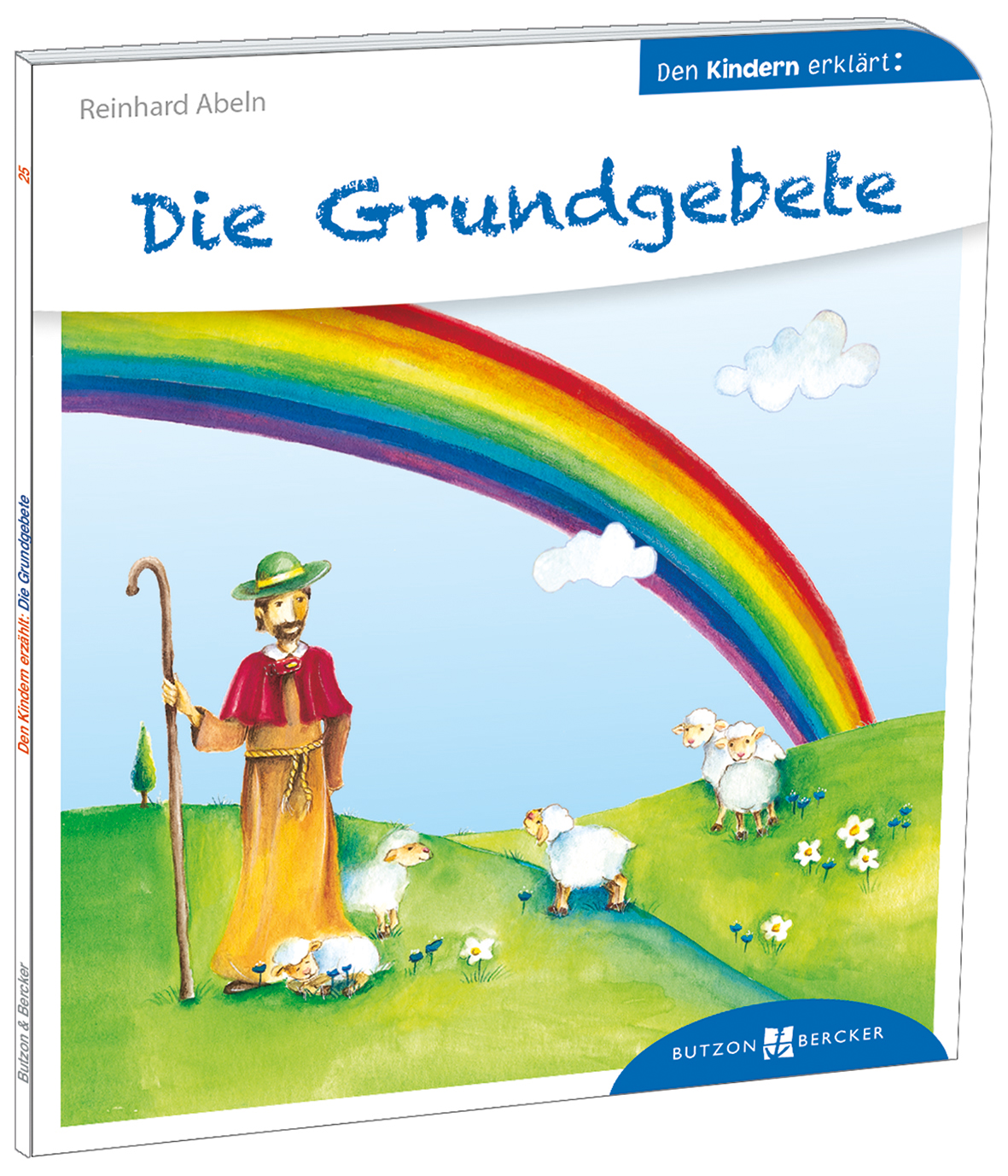 Die Grundgebete von Reinhard Abeln
